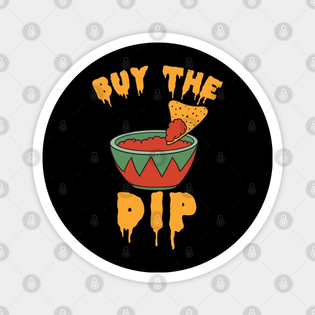 Buy The Dip - Crypto Hodl Btc Eth Doge Cryptocurrency To The Moon Magnet by isstgeschichte